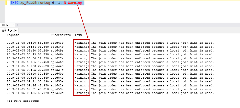 Reads current SQL Server error log and search for text 'Warning'